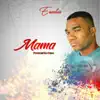 Erastus - Mama - Single